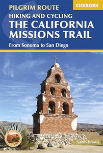 Hiking and Cycling the California Missions Trail 