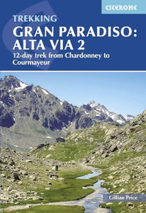 Trekking Gran Paradiso: Alta Via 2 