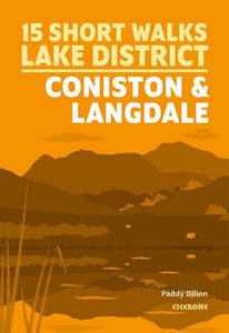 Short Walks Lake District - Coniston and Langdale 