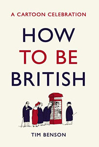 How to be British 