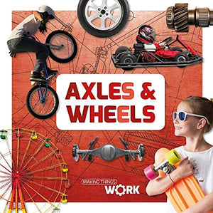 Axels and Wheels 