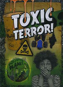 Toxic Terror! 