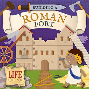 Building a Roman Fort 