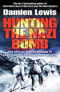 Hunting the Nazi Bomb 