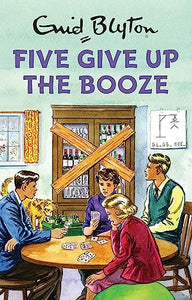 Five Give Up the Booze 