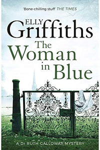 Elly Griffiths The Woman In Blue 