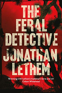 The Feral Detective 