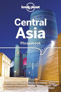 Lonely Planet Central Asia Phrasebook & Dictionary 