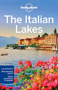 Lonely Planet The Italian Lakes 