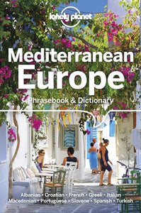 Lonely Planet Mediterranean Europe Phrasebook & Dictionary 