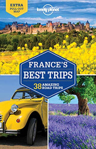 Lonely Planet France's Best Trips 