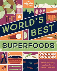 The World's Best Superfoods 