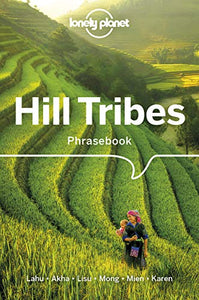 Lonely Planet Hill Tribes Phrasebook & Dictionary 