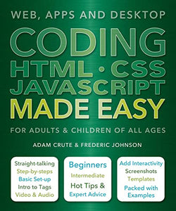 Coding HTML CSS JavaScript Made Easy 