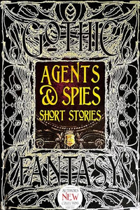 Agents & Spies Short Stories 