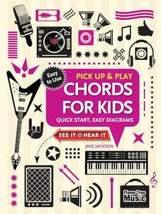 Chords for Kids (Pick Up and Play) 