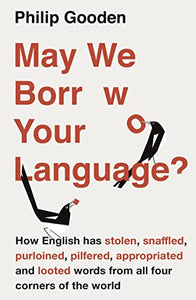 May We Borrow Your Language? 