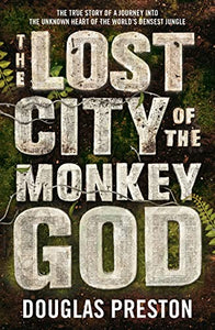 The Lost City of the Monkey God 