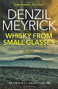 Whisky from Small Glasses 