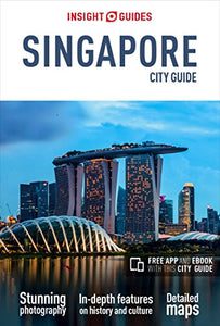 Insight Guides City Guide Singapore (Travel Guide with Free eBook) 