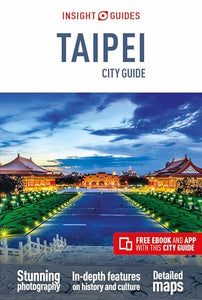 Insight Guides City Guide Taipei (Travel Guide with Free eBook) 