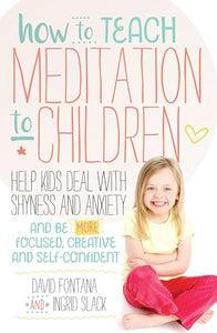 How to Teach Meditation to Children 