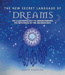 The New Secret Language of Dreams 