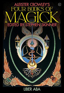 Aleister Crowley's Four Books <br>of Magick 