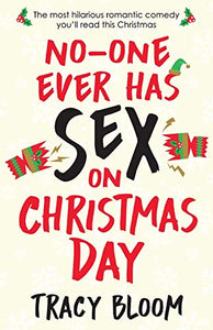 No-one Ever Has Sex on Christmas Day 