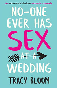 No-one Ever Has Sex at a Wedding 