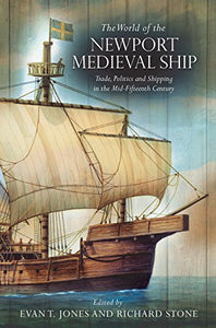 The World of the Newport Medieval Ship 