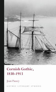 Cornish Gothic, 1830-1913 