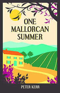 One Mallorcan Summer (previously published as Manana Manana) 