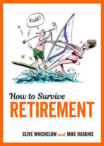 How to Survive Retirement 