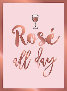 Rosé All Day 