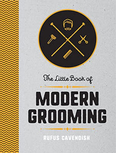 The Little Book of Modern Grooming 