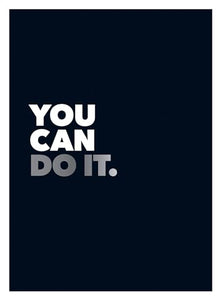 You Can Do It 