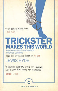 Trickster Makes This World 