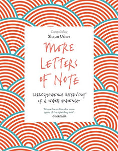 More Letters of Note 