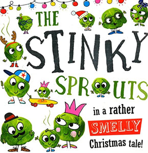 The Stinky Sprouts 