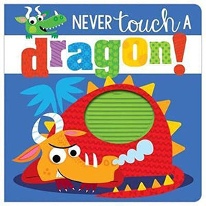 Never Touch a Dragon 