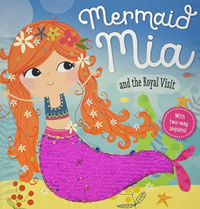 Mermaid Mia and the Royal Visit 