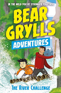 A Bear Grylls Adventure 5: The River Challenge 