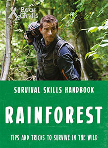 Bear Grylls Survival Skills: Rainforest 