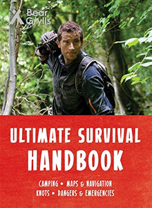 Bear Grylls Ultimate Survival Handbook 