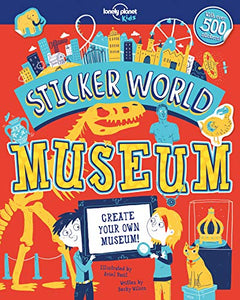 Lonely Planet Kids Sticker World - Museum 