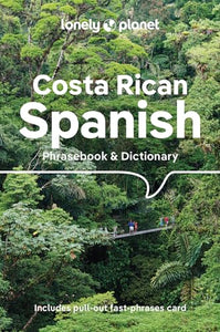 Lonely Planet Costa Rican Spanish Phrasebook & Dictionary 