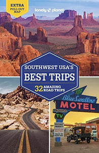 Lonely Planet Southwest USA's Best Trips 