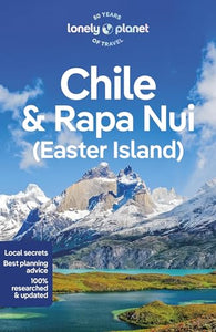 Lonely Planet Chile & Rapa Nui (Easter Island) 