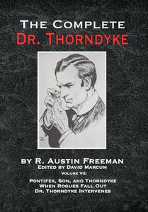 The Complete Dr. Thorndyke - Volume VII 